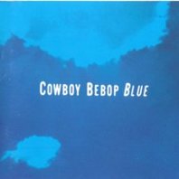 Telecharger Cowboy Bebop OST3 DDL